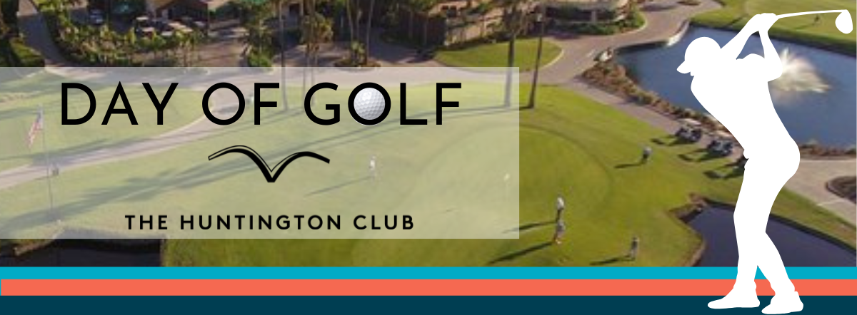 Day of Golf at The Huntington Club